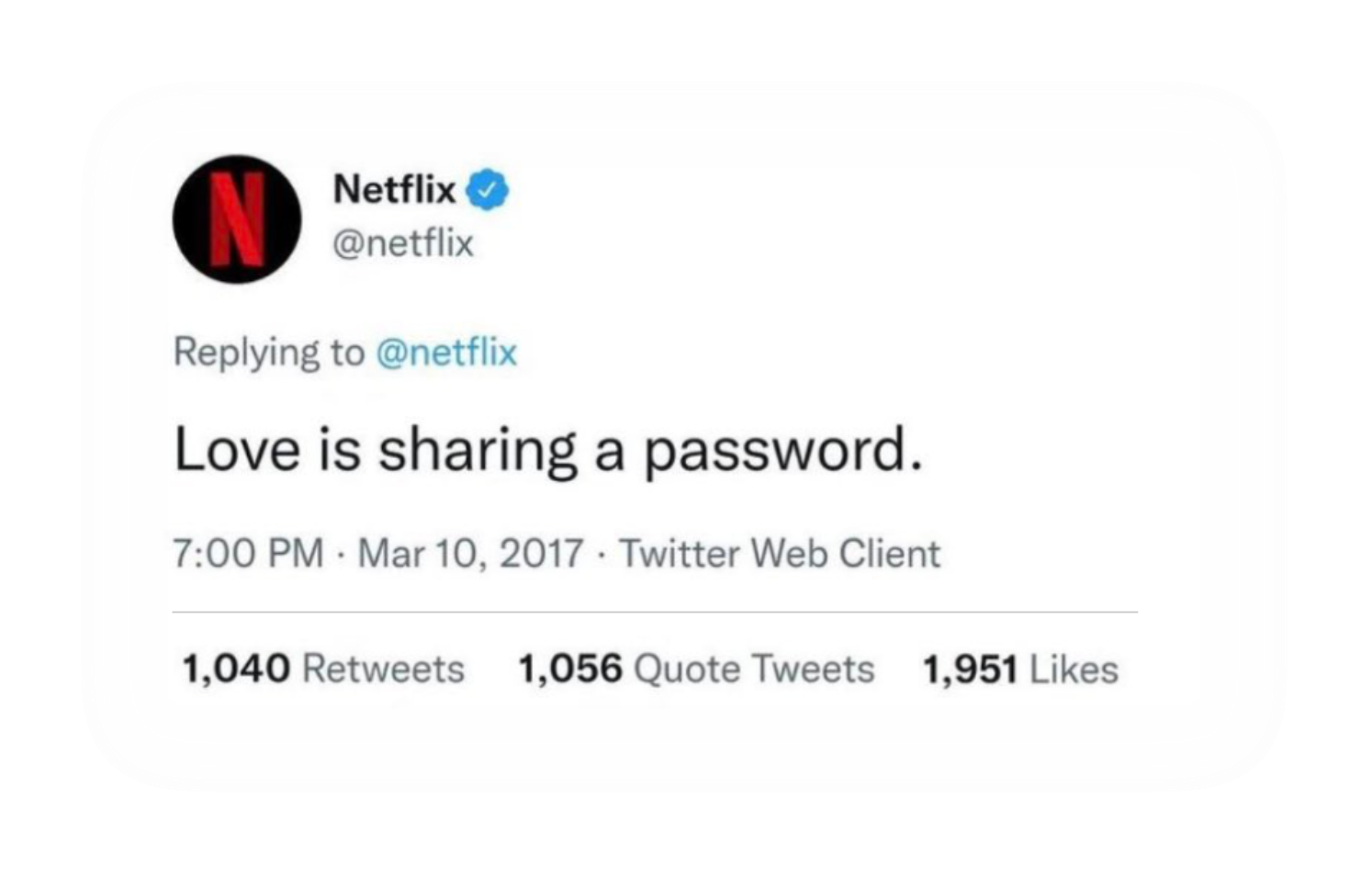 Tweet de um famoso serviço de streaming dizendo Love is sharing a password